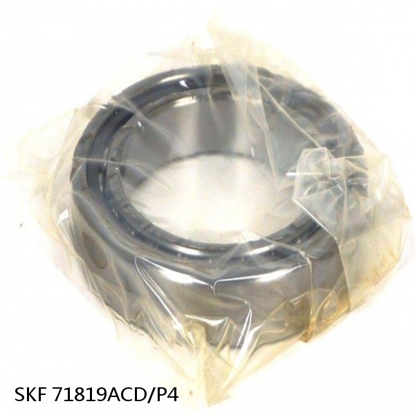 71819ACD/P4 SKF Super Precision,Super Precision Bearings,Super Precision Angular Contact,71800 Series,25 Degree Contact Angle