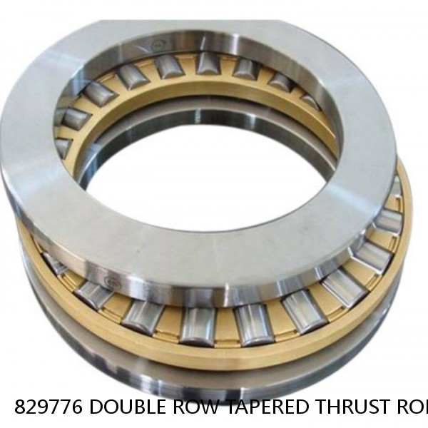 829776 DOUBLE ROW TAPERED THRUST ROLLER BEARINGS